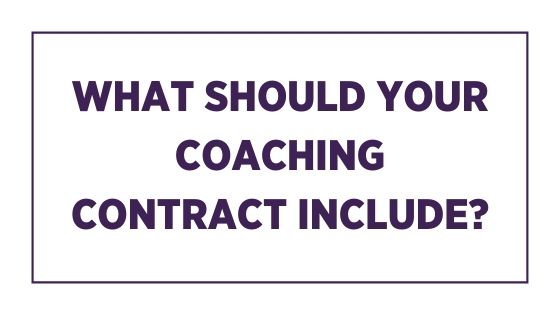 What should your coaching contract include